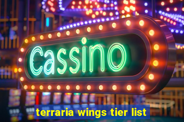 terraria wings tier list